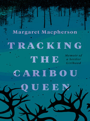 Tracking the Caribou Queen - ebook
